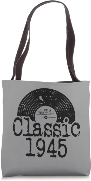 Best Of 1945 Classic Vinyl, Born In 1945 Thoughtful Birthday Tote Bag