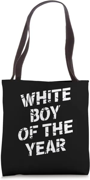 White Boy Of The Year Funny Humor Statement Tote Bag