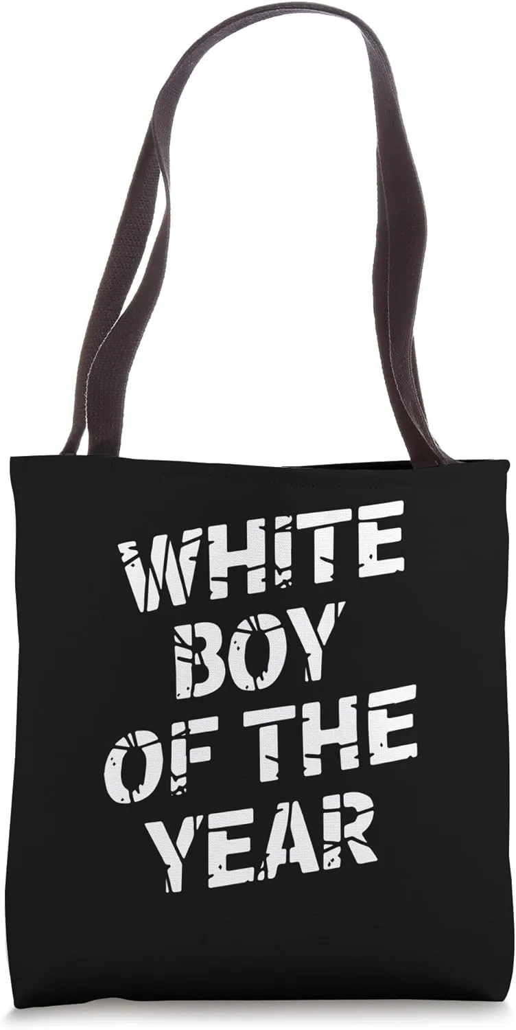 White Boy Of The Year Funny Humor Statement Tote Bag
